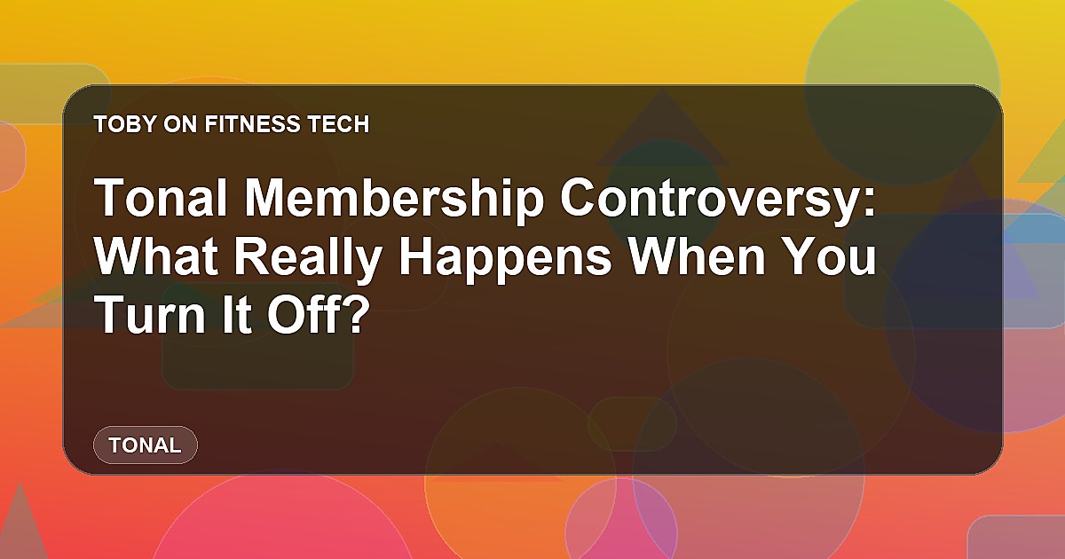 Tonal Membership Controversy: What Really Happens When You Turn It Off?