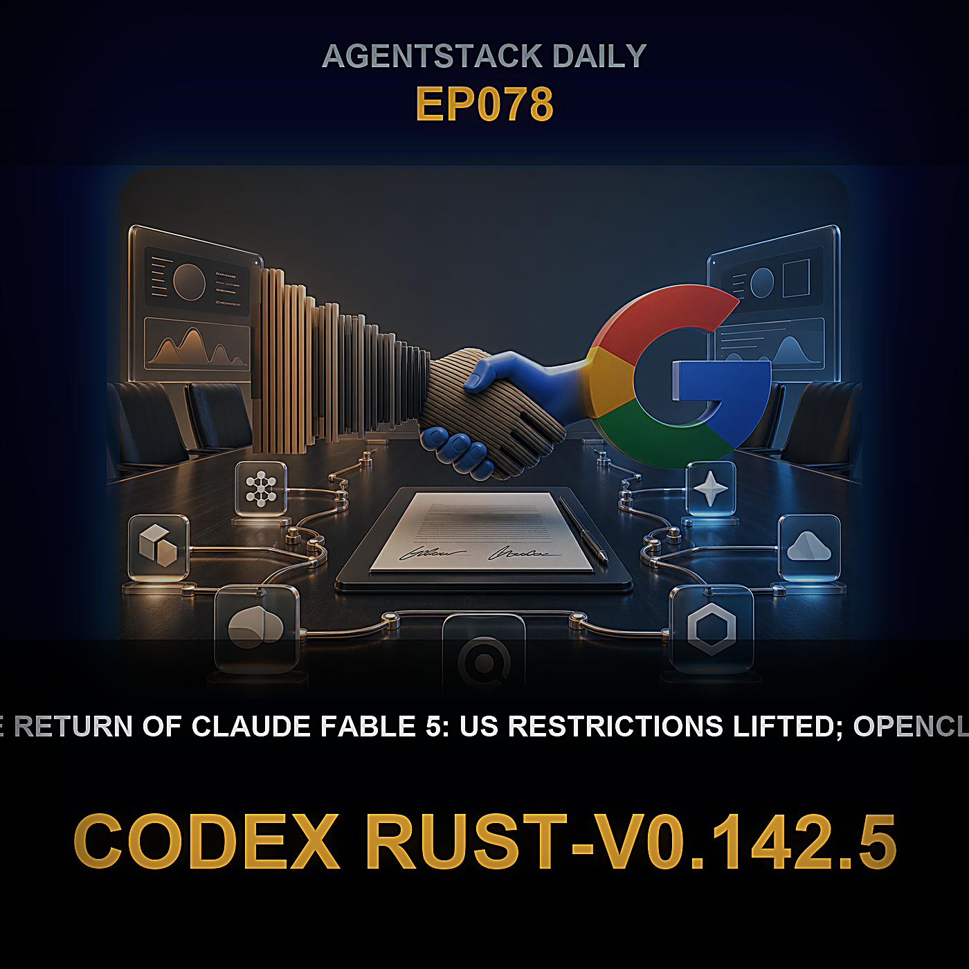 The Return of Claude Fable 5: US Restrictions Lifted; OpenClaw v2026.6.11, Codex rust-v0.142.5, Claude Sonnet 5 on OpenRouter โ Episode 78 cover art