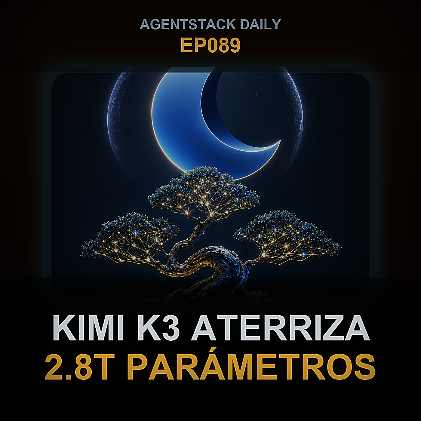 Kimi K3 aterriza con 2.8T parámetros, precios que pican — Episode 89 cover art