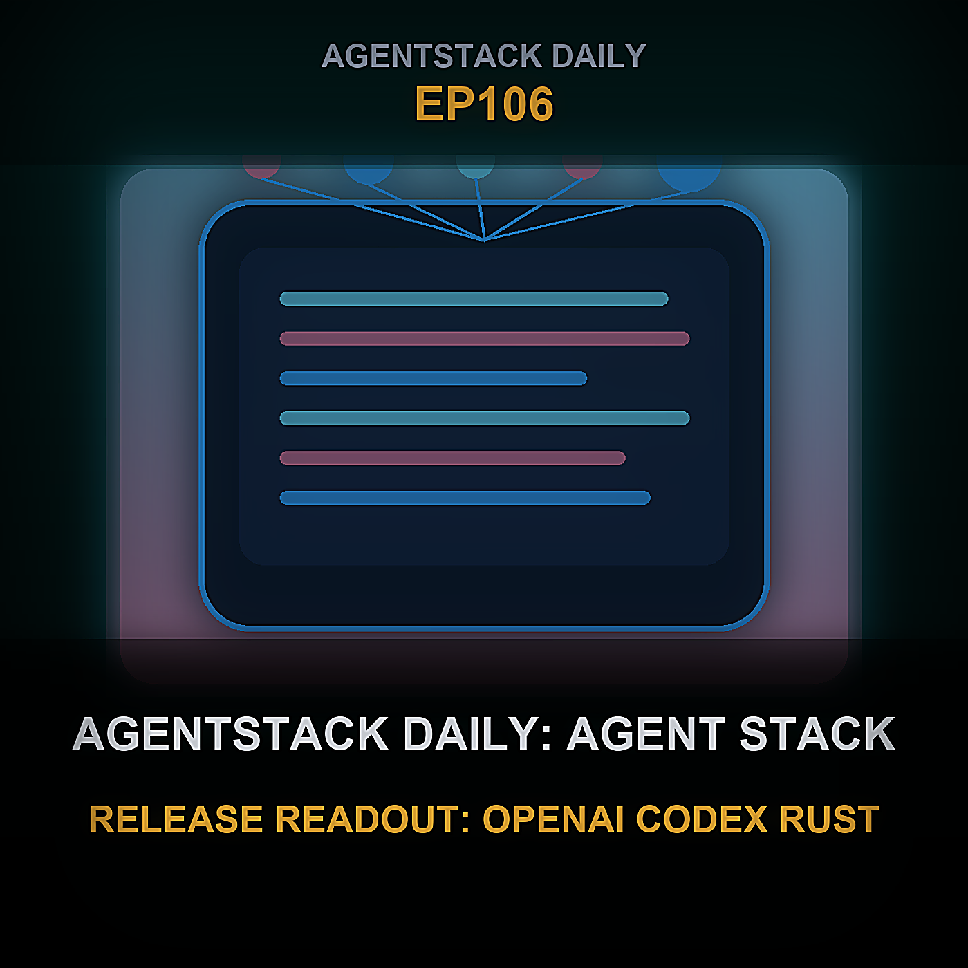 AgentStack Daily: Agent Stack Release Readout: OpenAI Codex rust-v0.149.0 — Episode 106 cover art